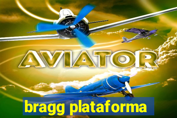 bragg plataforma